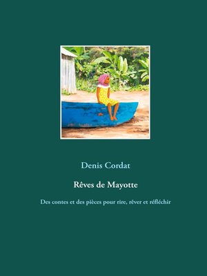 cover image of Rêves de Mayotte